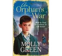 An Orphan's War Molly Green (Auteur)