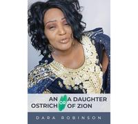 An Ostrich Or A Daughter Of Zion