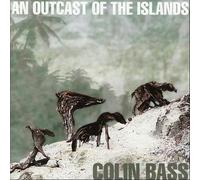 An Outcast of the Islands by Colin Bass