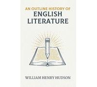 An Outline History of English Literature