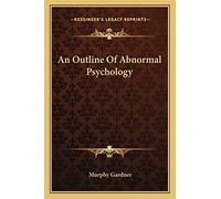 An Outline Of Abnormal Psychology