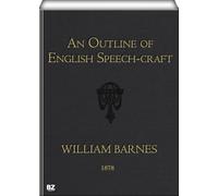 An Outline of English Speech-craft