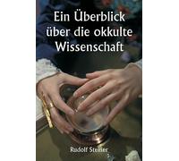 An Outline of Occult Science