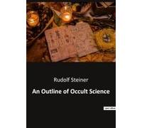 An Outline Of Occult Science