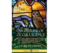 An Outline Of Occult Science