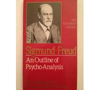 An Outline of Psycho-Analysis
