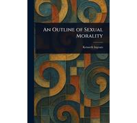 An Outline of Sexual Morality