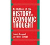 An Outline of the History of Economic Thought Screpanti, Ernesto (Auteur)