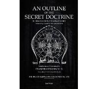 An Outline Of The Secret Doctrine