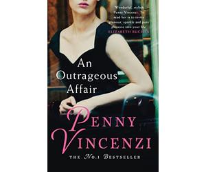 An Outrageous Affair: The unputdownable novel of wartime love, and Hollywood glamour