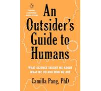 An Outsider's Guide To Humans