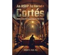 An Rsvp To Hernán Cortés