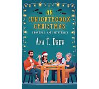 An (un)Orthodox Christmas: a twisty and uplifting holiday cozy mystery