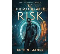 An Uncalculated Risk