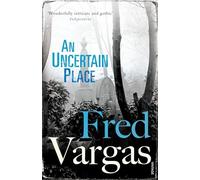 An Uncertain Place.