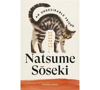 An Undesirable Friend - Sôseki Natsume - Vintage digital - ebook (ePub) - Livre