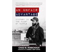An Unfair Advantage: Victory in the Midst of Battle