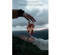 An Unfaithful Heart