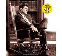 An Unfinished Life: John F. Kennedy 1917-1963 by Robert Dallek (1960-01-01)