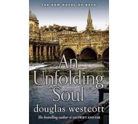 An Unfolding Soul - A tale of Bath