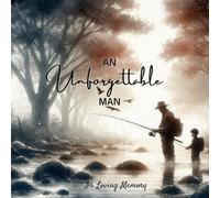 An Unforgettable Man Memorial Service Funeral Sign-in Guest Book: Fisherman Watercolor Illustrated Cover