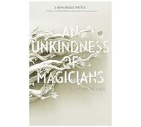 An Unkindness Of Magicians