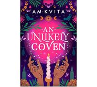 An Unlikely Coven Book 1 in the Green Witch Cycle - AM Kvita - Orbit - ebook (ePub) - Livre