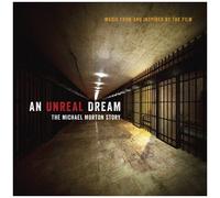 An Unreal Dream: The Michael Morton Story