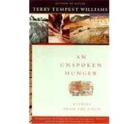 An Unspoken Hunger Terry Tempest Williams (Auteur)