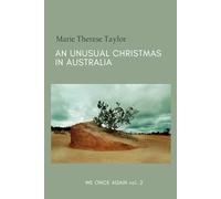 AN UNUSUAL CHRISTMAS IN AUSTRALIA