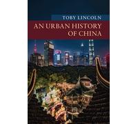 An Urban History Of China