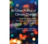 An Urban Politics of Climate Change Collectif Collectif (Auteur)