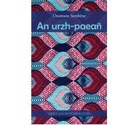 An urzh-paeañ - danevell - Ousmane Sembène - Mouladuriou Hor Yezh - broché - Méthode de langue