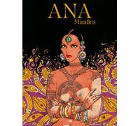 Ana - Ana Mirallès - Daniel Maghen Eds - cartonné - Bande dessinée