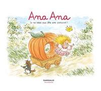 Ana Ana - Tome 12 - Je ne veux PAS être une princesse ! Alexis Dormal (Illustration), Alexis Dormal (Auteur), Dominique Roques (Auteur)