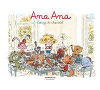 Ana Ana - Tome 2 - Déluge de chocolat - Alexis Dormal - Dargaud - cartonné - Bande dessinée jeunesse