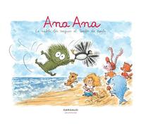 Ana Ana - Tome 23 - Le sable, les vagues et Touffe de poils - Alexis Dormal - Dargaud - cartonné - Bande dessinée jeunesse