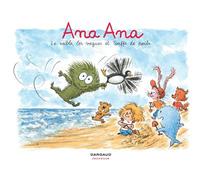 Ana Ana - Tome 23 - Le sable, les vagues et Touffe de poils - Alexis Dormal - Dargaud - cartonné - Bande dessinée jeunesse