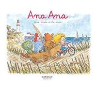 Ana Ana - Tome 3 - Une virée à la mer Alexis Dormal (Illustration), Alexis Dormal (Auteur), Dominique Roques (Auteur)