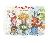 Ana Ana - Tome 6 - Tous au bain ! - Alexis Dormal - Dargaud - cartonné - Bande dessinée jeunesse