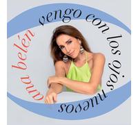 Ana Belen - Vengo Con Los Ojos Nuevos [Import]