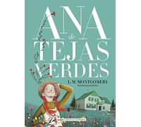 Ana de Tejas Verdes/ Anne of Green Gables