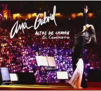 Ana Gabriel - Altos De Chavón. El Concierto