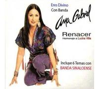 Ana Gabriel - Renacer [Import]