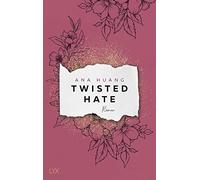 Ana Huang Beate Bauer Twisted Hate (Twisted-Reihe, Band 3) (Relié)