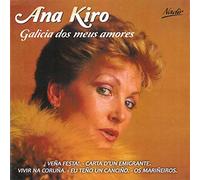 Ana Kiro - Ana Kiro - Galicia Dos Meus Amores