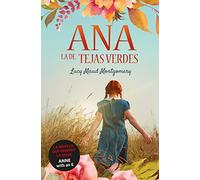 Ana, la de Tejas Verdes / Anne of Green Gables