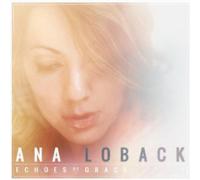 Ana Loback - Echoes of Grace [Import]