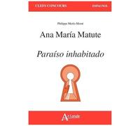 Ana Maria Matute, Paraiso Inhabitado