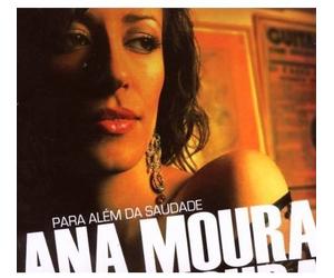 Ana Moura - Para Alem Da Saudade
